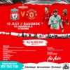 Nonton Liverpool vs Manchester United @Bangkok - Thailand