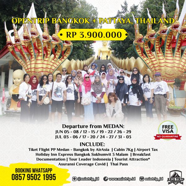 OpenTrip Bangkok + Pattaya, Thailand start MEDAN